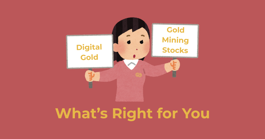 Digital Gold vs. Gold Mining Stocks: What’s Right for You?
